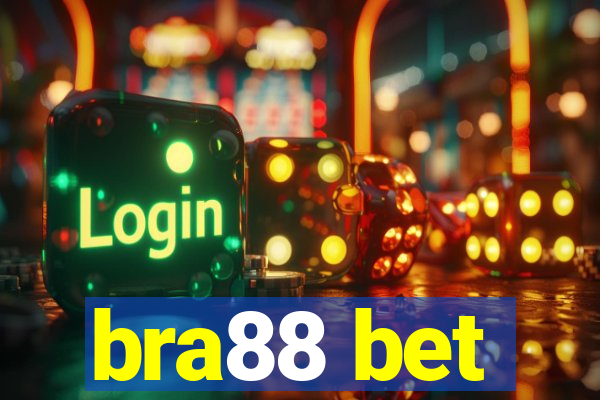 bra88 bet